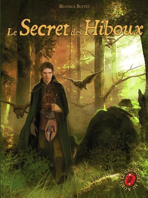 cover image of Le Grimoire au Rubis (Tome 1)--Le Secret des Hiboux